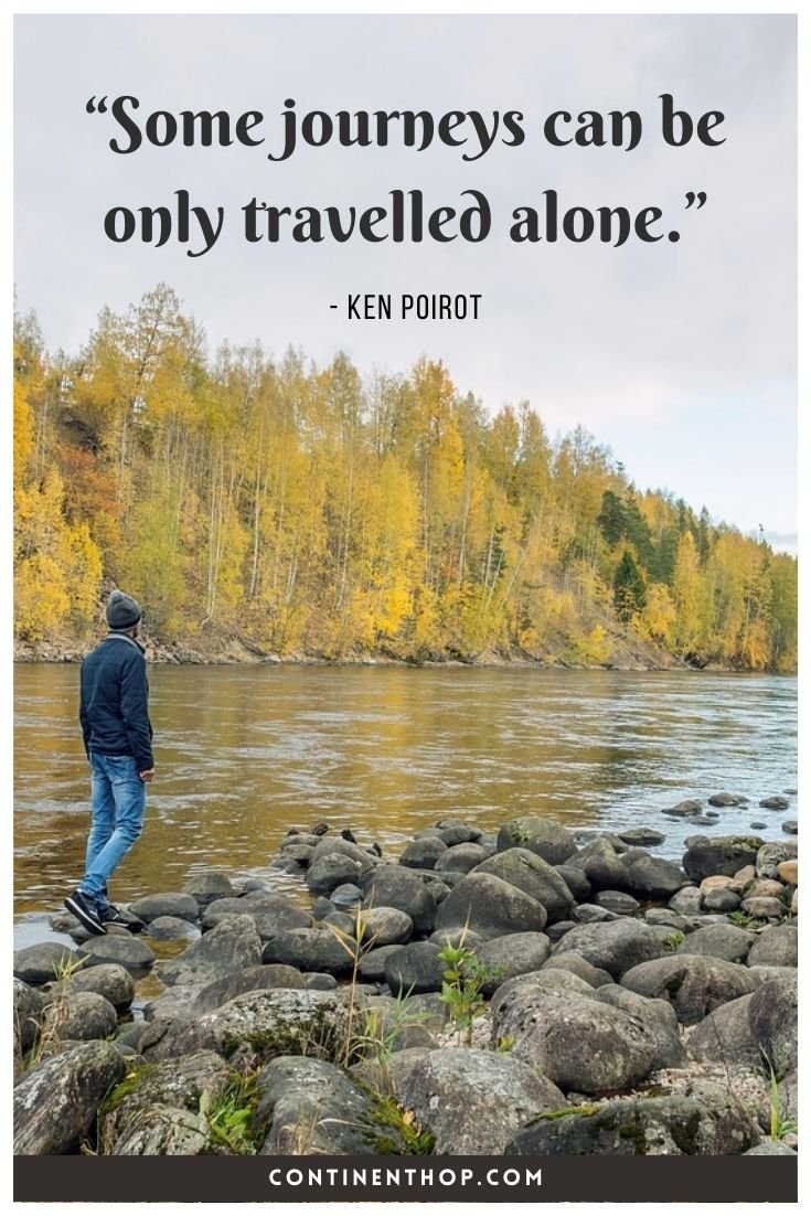 lonely travel quotes travel alone quote alone travel quotes